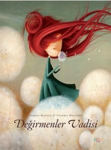 Değirmenler Vadisi; 6+ Yaş