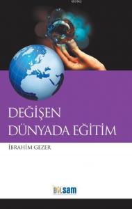 Değişen Dünyada Eğitim
