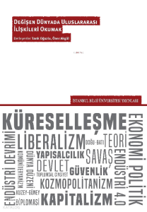 Değişen Dünyada Uluslararası İlişkileri Okumak