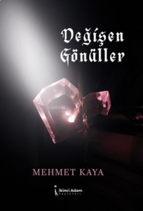 Değişen Gönüller