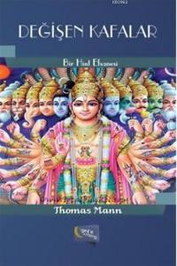 Değişen Kafalar; Bir Hint Efsanesi