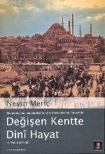 Değişen Kentte Dinî Hayat; ve Fetva Soruları