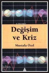 Değişim ve Kriz