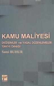 Değişimler ve Yasal Düzenlemeler: Türkiye Örneği