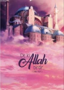 Deki: Alllah Birdir (İhlas 112/1); Not Defterim