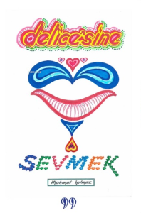 Delice’sine Sevmek