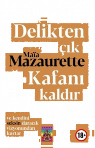 Delikten Çık, Kafanı Kaldır