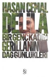 Delila; Bir Genç Kadın Gerillanın Dağ Günlükleri