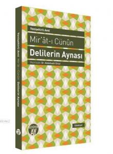 Delilerin Aynası; Mir'at-ı Cünun