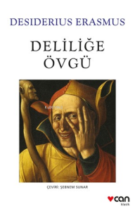 Deliliğe Övgü