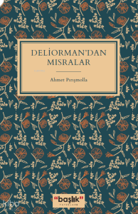 Deliorman'dan Mısralar