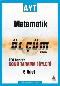 Delta Kültür Yayınları AYT Matematik Ölçüm Serisi Konu Tarama Föyleri Delta Kültür