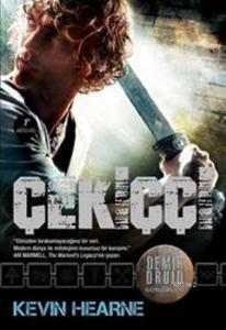 Demir Druid Günlükleri 3 - Çekiççi