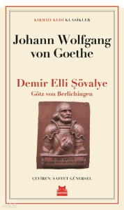 Demir Elli Şövalye;Götz Von Berlichingen