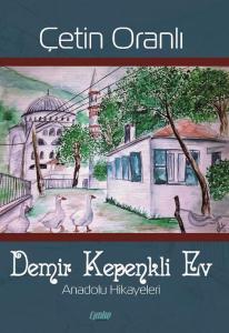 Demir Kepenkli Ev; Anadolu Hikayeleri