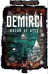 Demirci - Kazan ve Ateş
