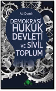 Demokrasi, Hukuk Devleti ve Sivil Toplum