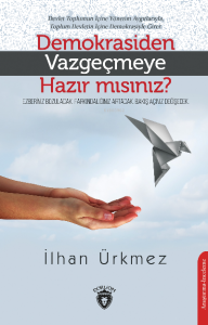 Demokrasiden Vazgeçmeye Hazır mısınız?