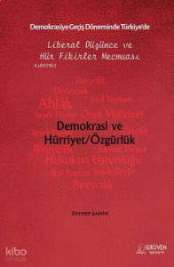 Demokrasiye Geçiş Döneminde Türkiye'de Liberal Düşünce ve Hür Fikirler Mecmuası