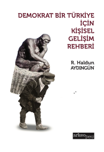 Demokrat bir Türkiye İçin Kişisel Gelişim Rehberi