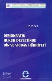 Demokratik Hukuk Devletinde Din ve Vicdan Hürriyeti