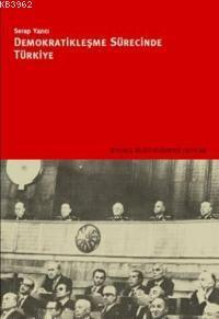 Demokratikleşme Sürecinde  Türkiye