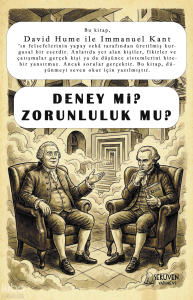 Deney mi? Zorunluluk mu?;David Hume - Immanuel Kant