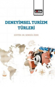 Deneyimsel Turizm Türleri