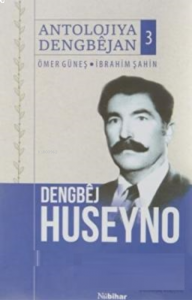 Dengbej Huseyno Antolojiya Dengbejan 3