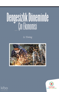 Dengesizlik Döneminde Çin Ekonomisi