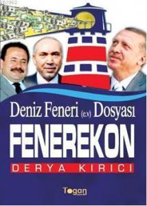 Deniz Feneri Dosyası| Fenerekon