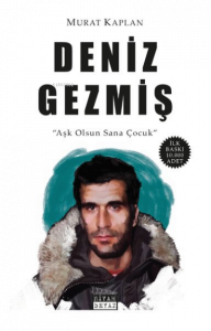 Deniz Gezmiş Aşk Olsun Sana Çocuk