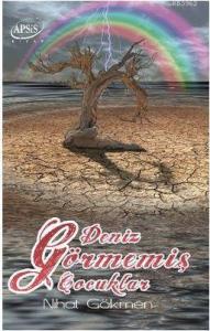 Deniz Görmemiş Çocuklar