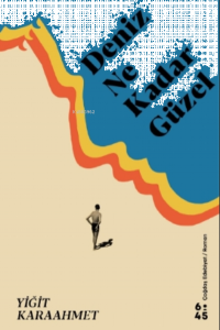 Deniz Ne Kadar Güzel