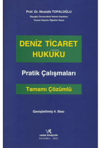 Deniz Ticaret Hukuku Pratik Çalışmaları