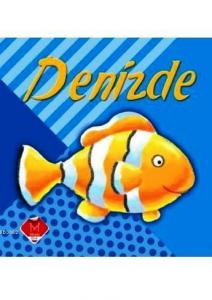 Denizde; Eğitici Oyun Kitapları Serisi, 1 - 4 Yaş