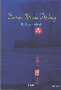 Denizden Mavidir Düşlerim