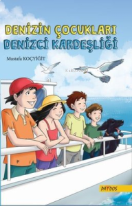 Denizin Çocukları 2 Denizci Kardeşliği