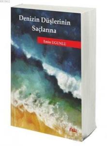 Denizin Düşlerinin Saçlarına