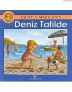 Deniz'in Maceraları - Deniz Tatilde