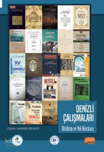 Denizli Çalışmaları Birikim ve Yol Haritası