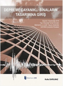 Depreme Dayanıklı Binaların Tasarımına Giriş