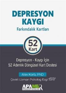 Depresyon Kaygı Farkındalık Kartları 52 Kart  Cep Boy; Depresyon-Kaygı İçin 52 Adımlık Döngüsel Kart Destesi