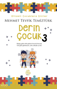 Derin Çocuk 3