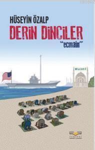 Derin Dinciler; Ecmain