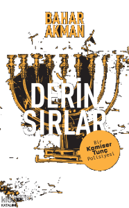 Derin Sırlar;Bir Komiser Tunç Polisiyesi