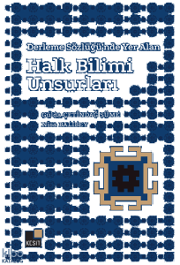 Derleme Sözlüğü'nde Yer Alan Halk Bilimi Unsurları