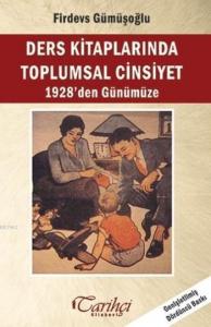Ders Kitaplarında Toplumsal Cinsiyet; 1928'den Günümüze