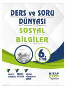 Ders Ve Soru Dünyası Sosyal Bilgiler 6.Sınıf