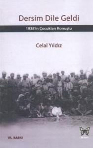 Dersim Dile Geldi; 1938'in Çocukları Konuştu